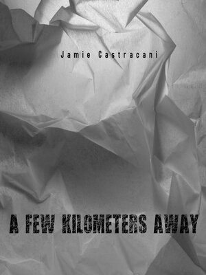 cover image of A Few Kilometers Away